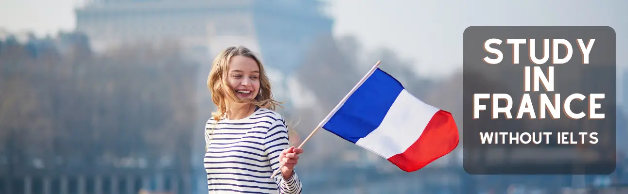 IELTS Require for Studying in France?