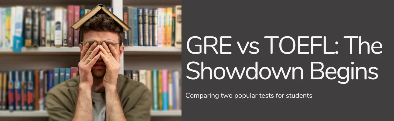 GRE vs TOEFL